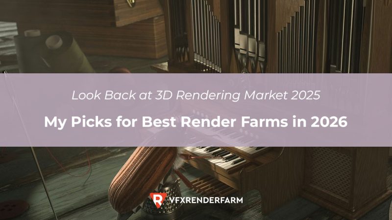 Top 5 Best Render Farms For 2026 - VFXRenderfarm