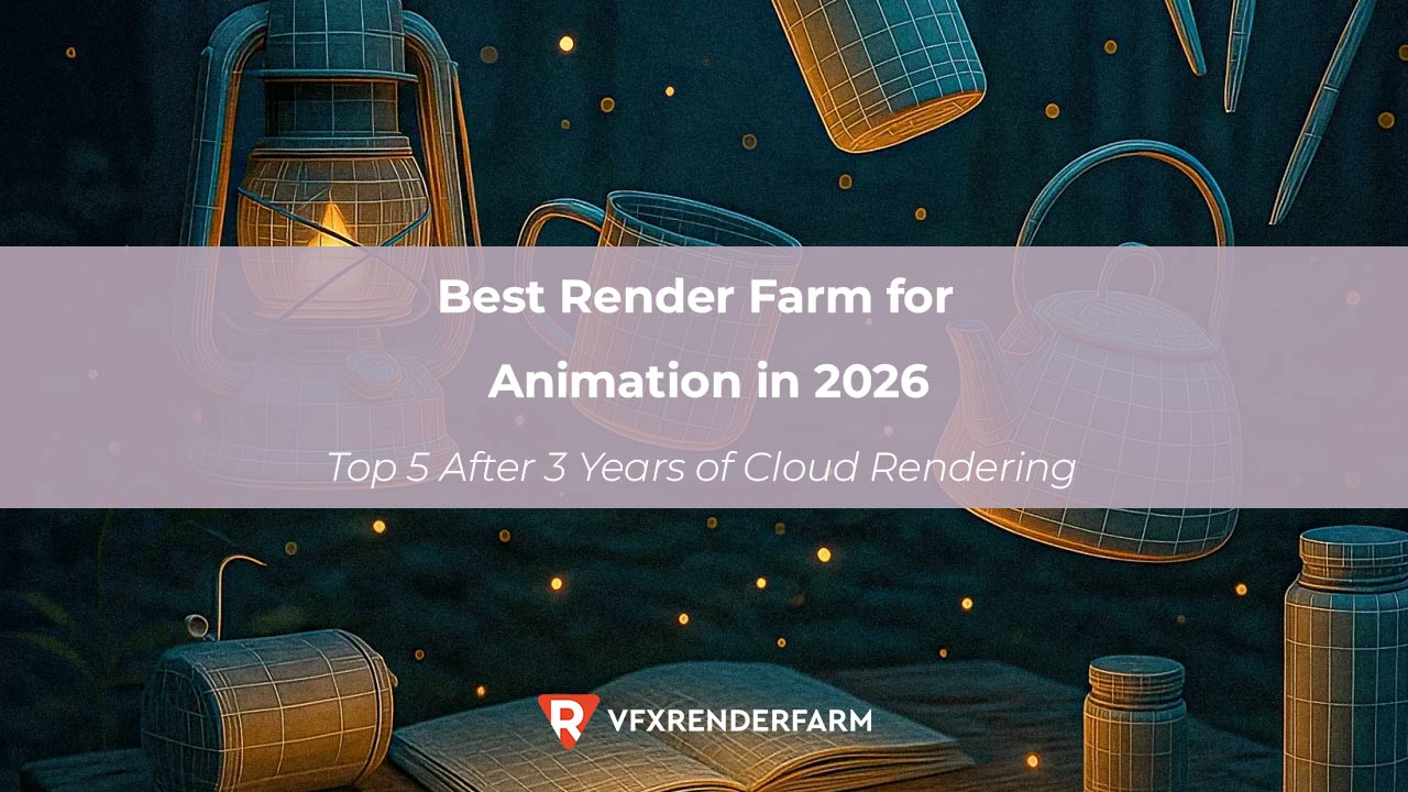 Best Render Farm for Animation in 2026: My Top 5 After 3 Years of Cloud Rendering