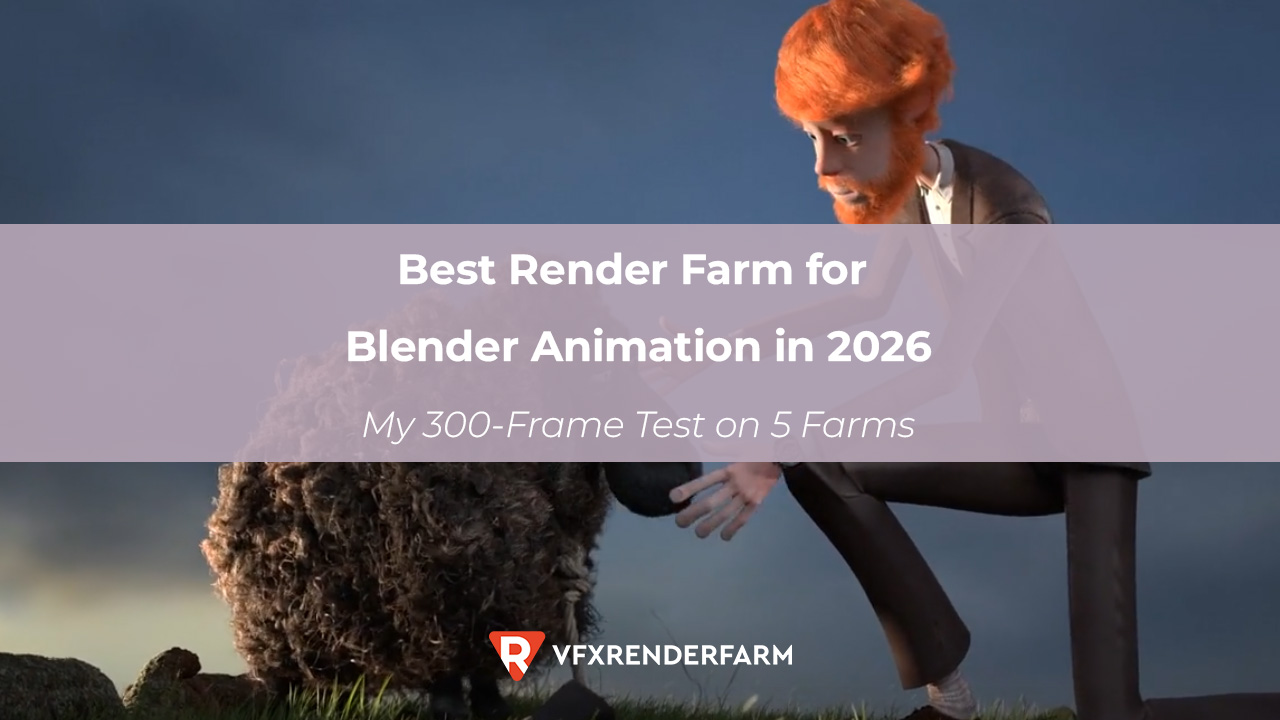Best Render Farm for Blender Animation in 2026: My 300-Frame Test on 5 Farms