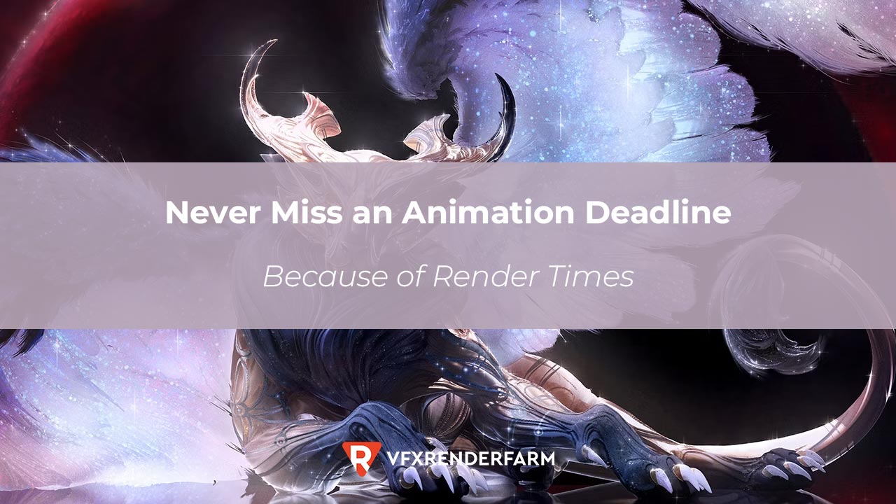 Never Miss an Animation Deadline Because of Render Times: A Delivery Playbook